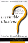 Inevitable Illusions